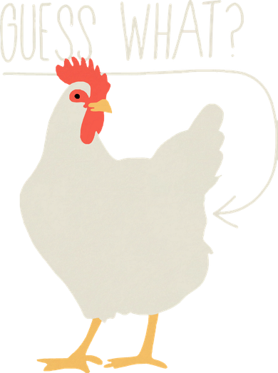 Guess What Chicken Butt Coffee Mug