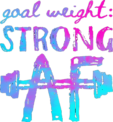 Goal Weight Strong AF Workout Motivational Women's Tank Top