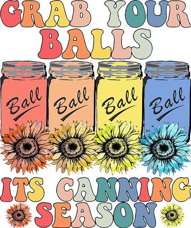 Grab Your Balls Its Canning Season Canning Hippie Women's Tank Top