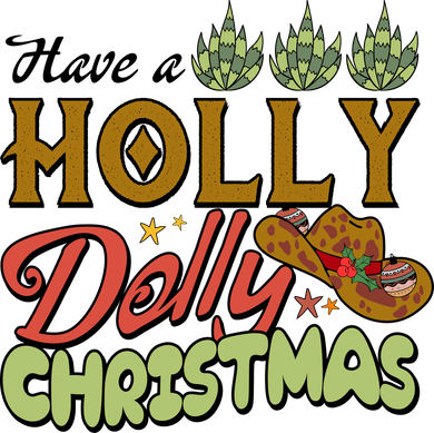 Have A Holly Dolly Christmas Funny Xmas Gift Kids Sweatshirt