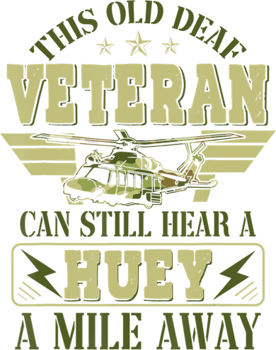 Hear a Huey a Mile Away Vietnam Veteran Uh1 Huey Helicopter Kids T-Shirt