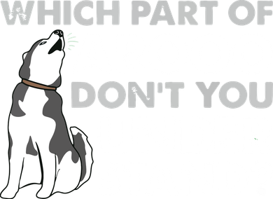Husky Dog Funny Which Part Of Arooo Dont You Understand Apron