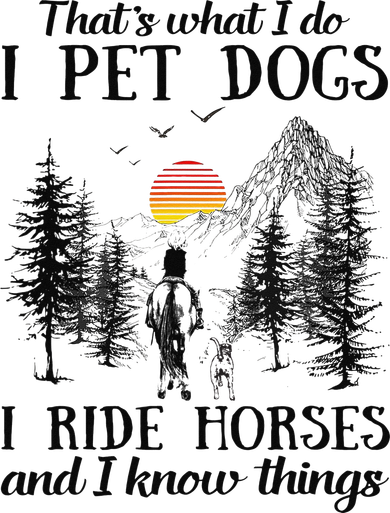 Horse Dog That's What I Do I Pet Dog I Ride Horse Xmas  Doggie Tank