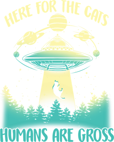 Here For The Cats Humans Are Gross Toddler T-Shirt