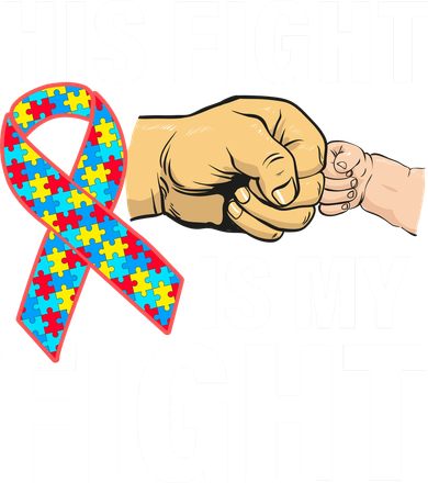 His Fight Is My Fight Autism Awareness Toddler T-Shirt