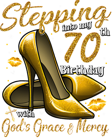 High Heels Stepping Into My 70th Birthday 70 And Fabulous Tank Top