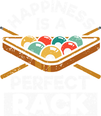 Happiness Is A Perfect Rack Funny Pool Billiard Player Button