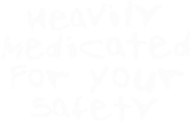 Heavily Medicated For Your Safety Doggie Tank