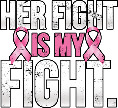 Her Fight Is My Fight Button