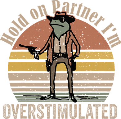 Hold On Partner IM Overstimulated Cowboy Frog Kids Long Sleeve Shirt
