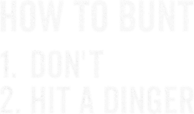 How To Bunt Dont Hit A Dinger Funny Baseball Softball Button