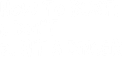 How To Bunt Don't Hit Dinger Gift Funny Baseball Gift Idea Women's Tank Top