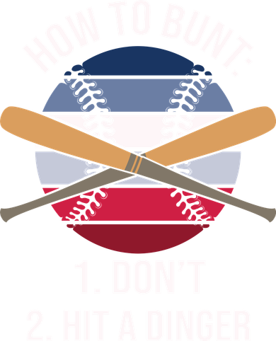 How To Bunt, Hit A Dinger Funny Baseball Gift For Player Sport Team Women's T-Shirt