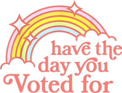 Have The Day You Voted For Funny Coaster