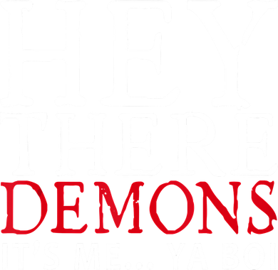 Hey There Demons It's Me Ya Boy Funny Kids T-Shirt