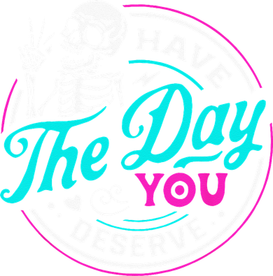 Have The Day You Deserve Skelton Doddie Hoodie
