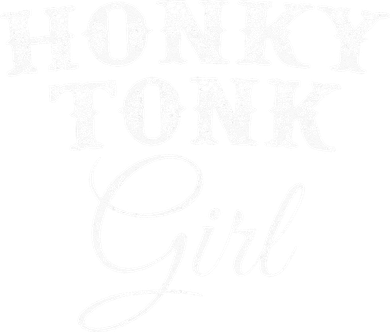 Honky Tonk Girl The Original Country Music Women's Tank Top