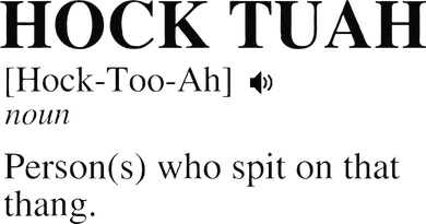 Hock Tuah Noun Definition Person Who Spit On That Thang Women's Tank Top