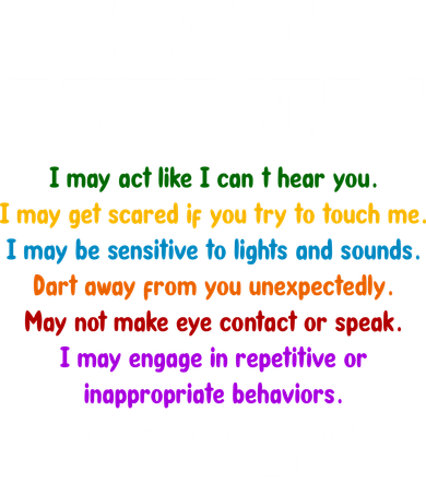 I Am Autistic Please Be Patient Kids Sweatshirt