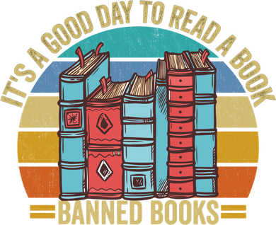 It's A Good Day To Read Banned Books Retro Vintage Great Gift Long Sleeve Shirt