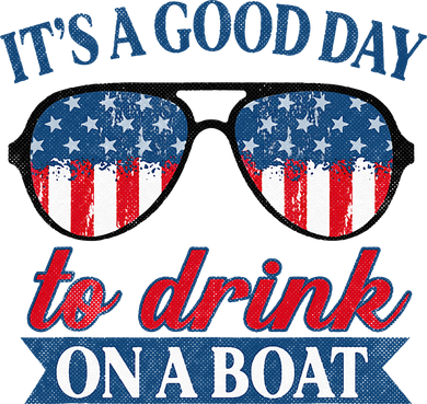 It's a Good Day To Drink On A Boat 4th of July Sunglasses Kids Long Sleeve Shirt