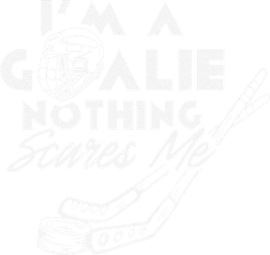 I'm A Goalie Nothing Scares Me Team Player Ice Hockey Puck Bucket Hat