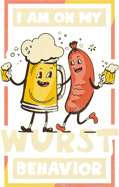 I Am On My Wurst Behavior Oktoberfest Sweatshirt