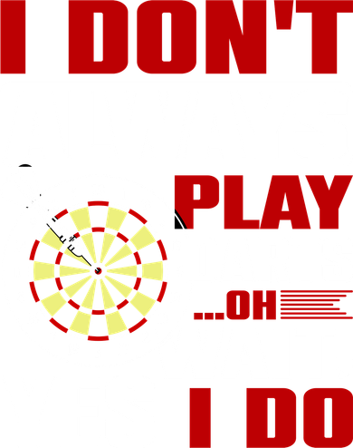 I Always Play Darts Funny Bucket Hat