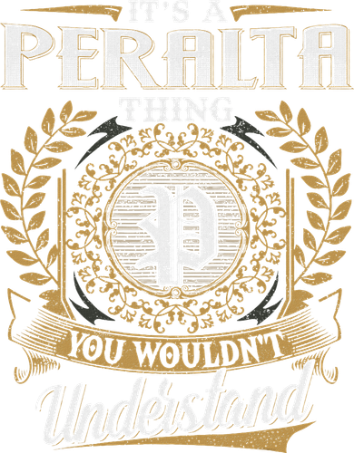 ItS A Peralta Thing You WouldnT Understand Name Classic Women's Long Sleeve Shirt