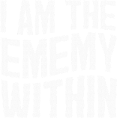 I Am The Enemy Within Pun Vintage The Enemy Within Women's Sweatshirt