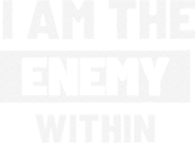 I Am The Enemy Within Coffee Mug