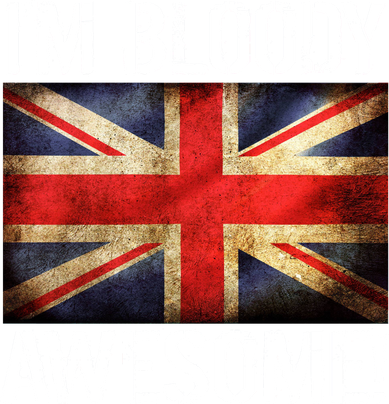 I'm Bloody Awesome British Union Jack Flag Sweatshirt