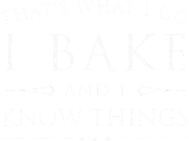 I Bake And I Know Things  Funny Baker Baking Gift Kids T-Shirt