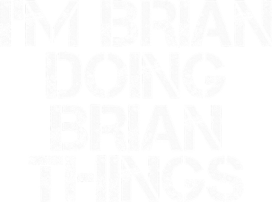 IM Brian Doing Brian Things Funny Christmas Gift Idea Women's V-Neck T-Shirt