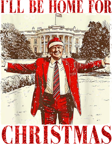 Ill Be Home For Christmas Santa Trump Funny Holiday Kids Long Sleeve Shirt