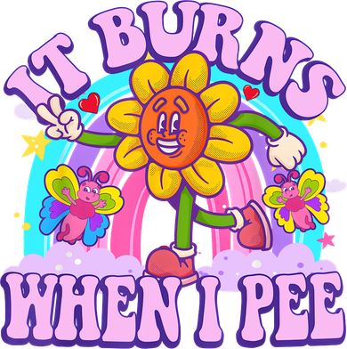 It Burns When I Pee Funny Sarcastic Ironic Inappropriate Baby Bodysuit
