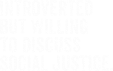 Introverted But Willing To Discuss Social Justice Vintage Great Gift Polo