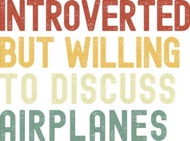 Introverted But Willing To Discuss Airplanes Funny Aviation Airplane Lover Bucket Hat