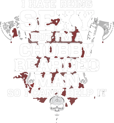 I Cant Help It I Hate Being Sexy But Im A Chubby Bearded Women's Hoodie