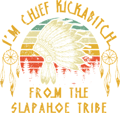 I'm chief kickabitch from the slapahoe tribe Vintage Women's Dry Zone Grid Polo