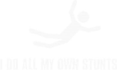 I Do All My Own Stunts Dark Adult And Pajama Set