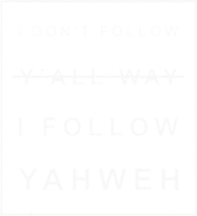I Dont Follow Yall Way I Follow Yahweh Christian Believer Women's V-Neck T-Shirt
