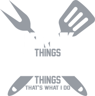 I Drink Thinks Grill Things That's What I Do Tank Top