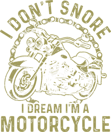 I Dont Snore I Dream Im A Motorcycle Funny Snoring Biker Coaster