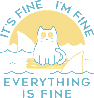 It's Fine I'm Fine Everything Is Fine Toddler Hoodie