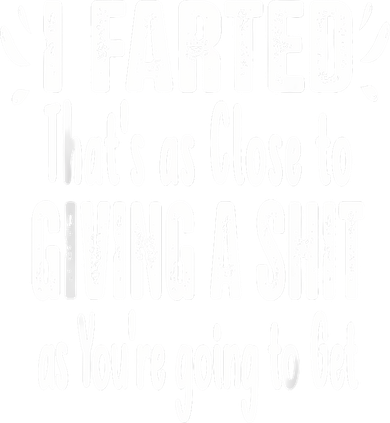 I Farted ThatS As Close To Me Giving A Shjt Funny Fart Doggie Tank