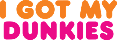I Got My Dunkies Slang Coffee Ive Got My Dunkies Boston Women's Hoodie