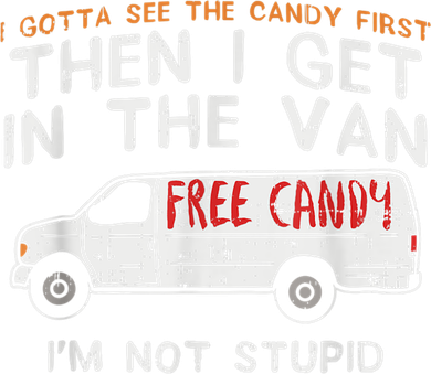 I Gotta See The Candy First Funny Adult Humor Hat