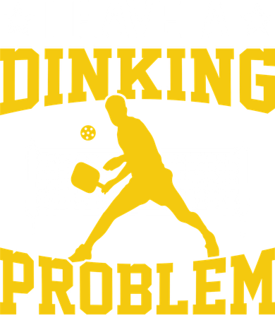 I Have A Drinking Problem Pickleball Paddle Women's T-Shirt