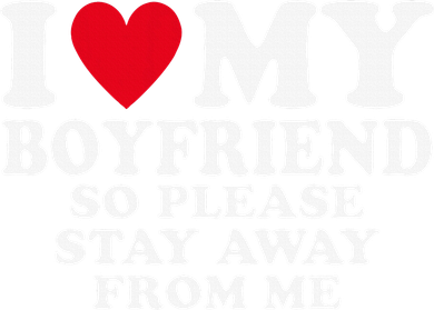 I Heart My Boyfriend I Love My Boyfriend So Stay Away Toddler Hoodie